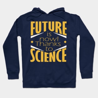 Future is now! Hoodie